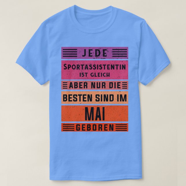 Assistant coach birthday May born sports assistant T-Shirt (Design Front)