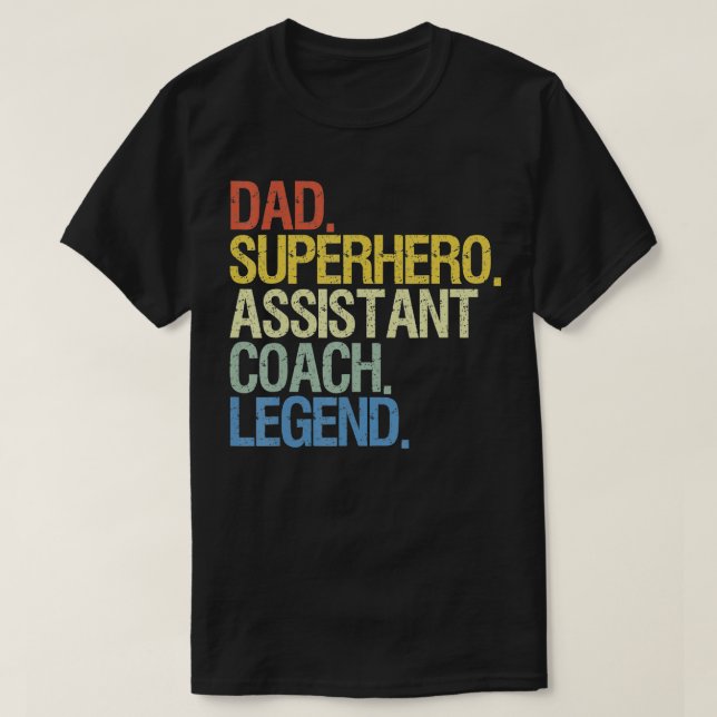 Assistant coach dad  T-Shirt (Design Front)