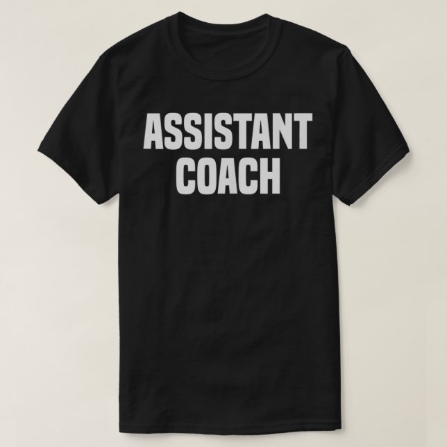 Assistant Coach Sports Coaching  T-Shirt (Design Front)