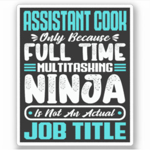 Assistant Cook Multitasker Job Title Sous Chef Sticker