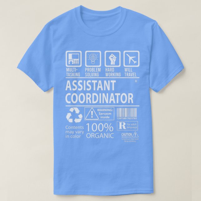 Assistant Coordinator MultiTasking Certified Job G T-Shirt (Design Front)