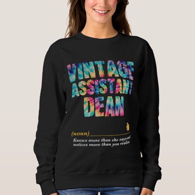 Assistant Dean Appreciation Week Back to School Sweatshirt (Front)