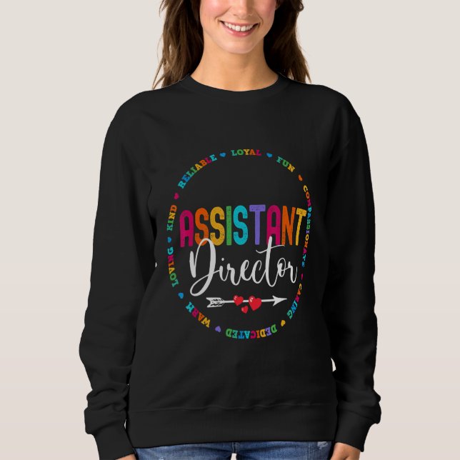Assistant Director Appreciation Week Theater Nursi Sweatshirt (Front)