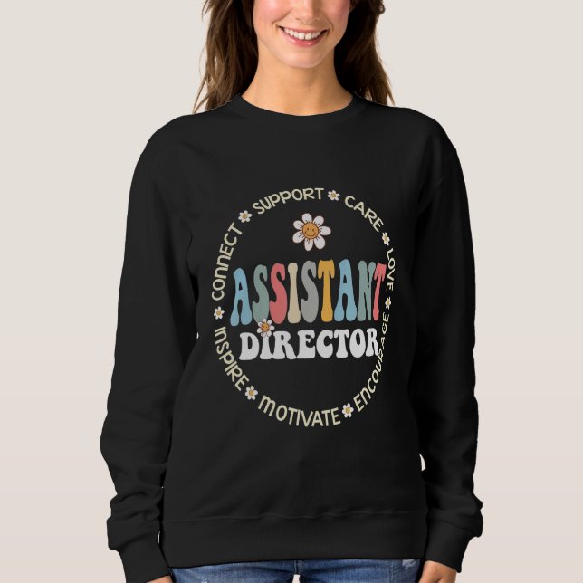 Assistant Director Appreciation Week Theater Nursi Sweatshirt (Front)