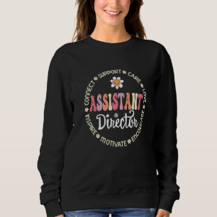 Assistant Director Appreciation Week Theater Nursi Sweatshirt