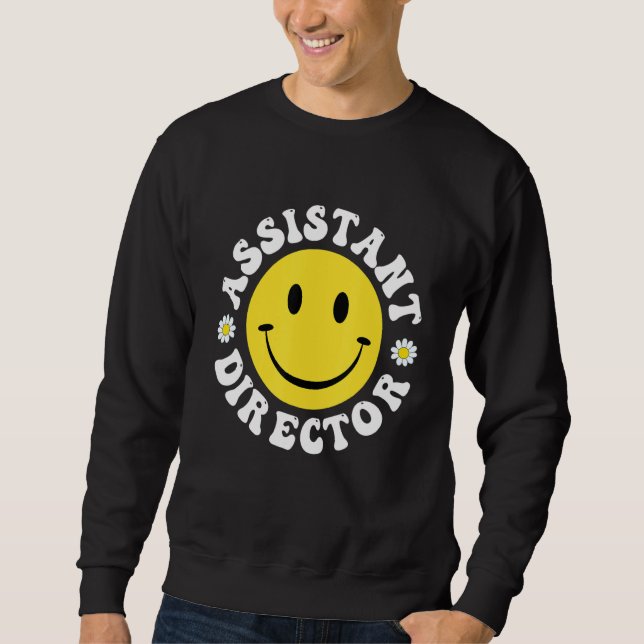 Assistant Director Appreciation Week Theater Nursi Sweatshirt (Front)