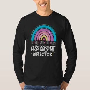 Assistant Director Appreciation Week Theater Nursi T-Shirt