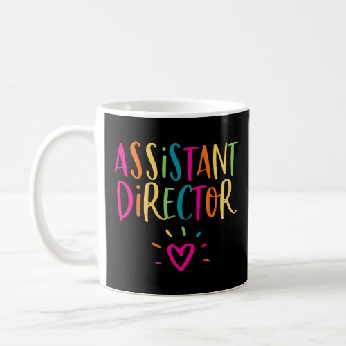 Assistant Director Gift Appreciation Theater Nursi Coffee Mug