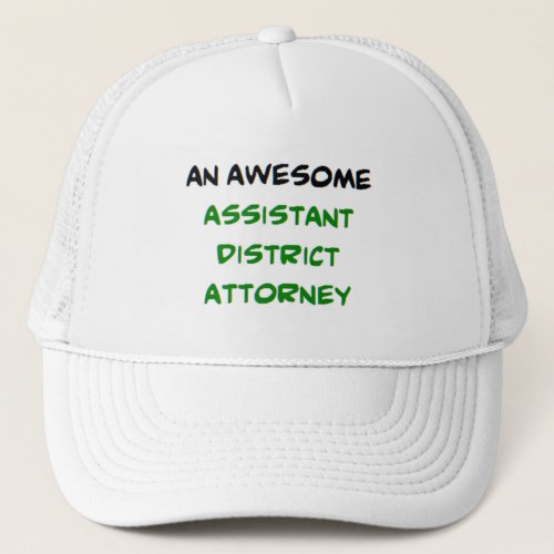 assistant district attorney2 awesome trucker hat