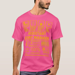 ASSISTANT EVENT MANAGER NICE DESIGN 2017 Classic T T-Shirt