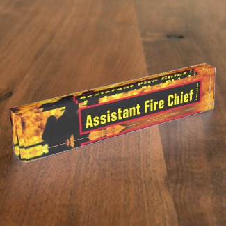 Assistant Fire Chief Flames desk name plate