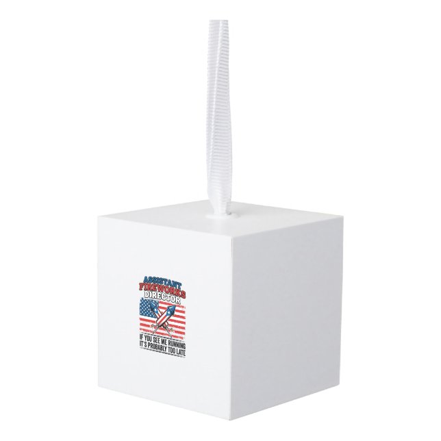 Assistant Fireworks Director Funny Patriotic Shirt Cube Ornament (Back Angled)