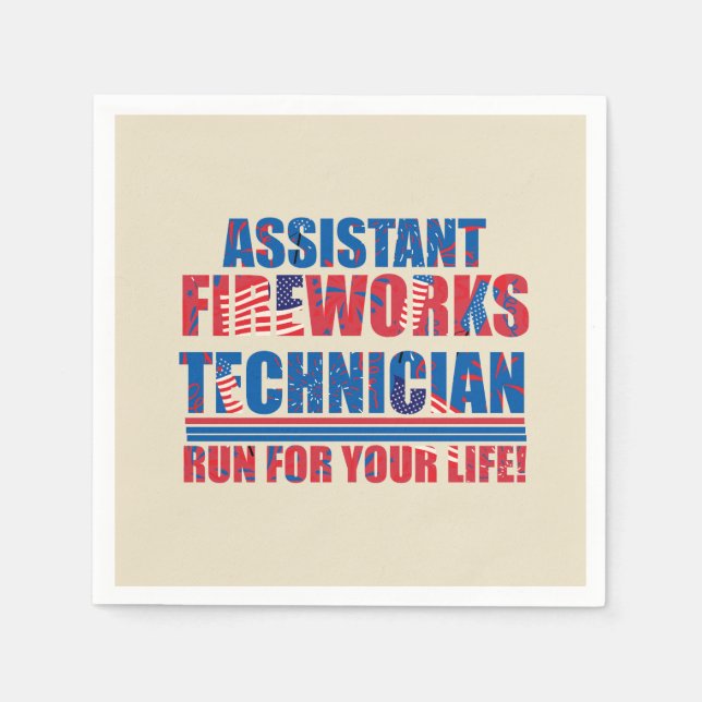 Assistant fireworks technician funny 4th of july napkins (Front)