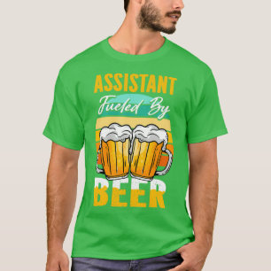 Assistant Fueled By Beer Funny Beer Lover Assistan T-Shirt