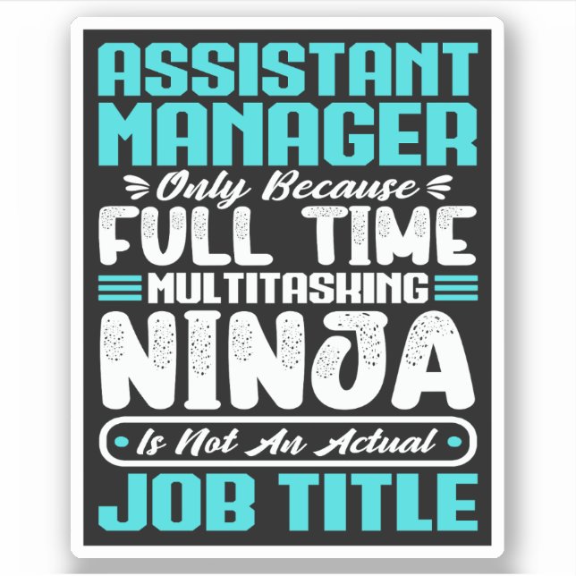 Assistant Manager Job Title professional work Gift Sticker (Front)
