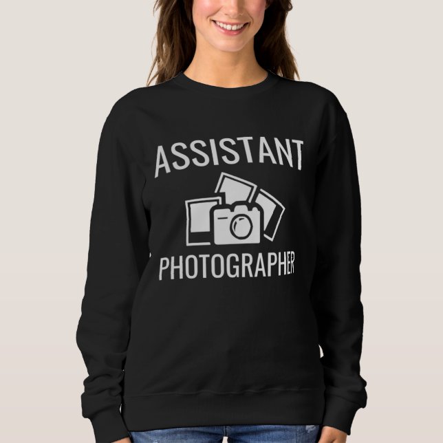 Assistant Photographer Sweatshirt (Front)