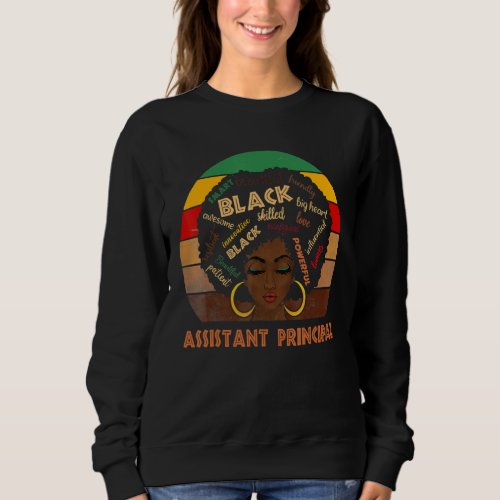 Assistant Principal Afro African American Women Bl Sweatshirt