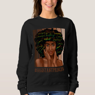 Assistant Principal Afro African American Women Bl Sweatshirt