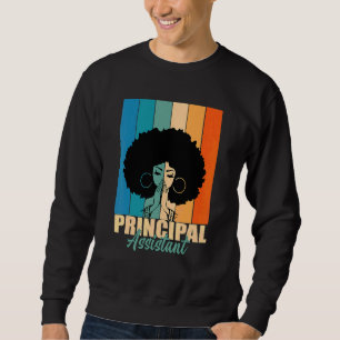 Assistant Principal Afro Job Title School Worker V Sweatshirt