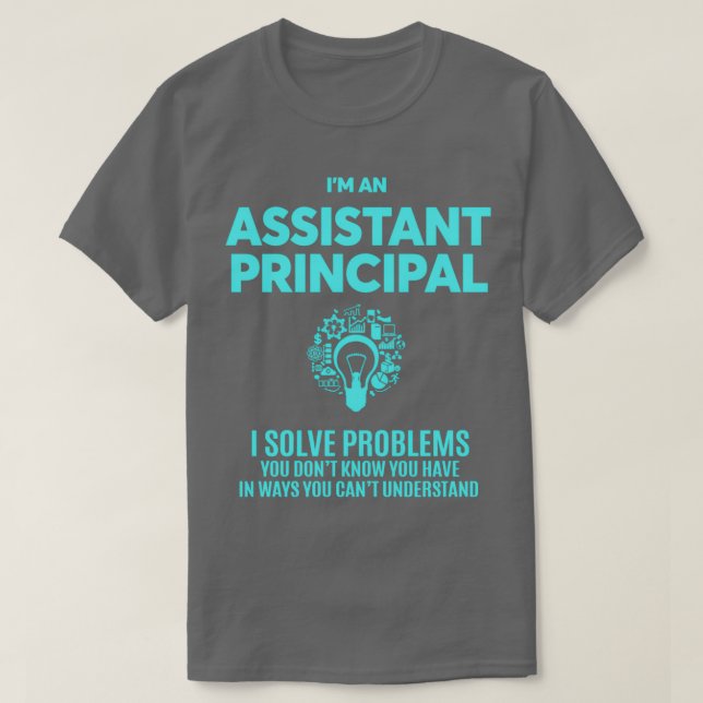 ASSISTANT PRINCIPAL BEST DESIGN 2017 1 T-Shirt (Design Front)