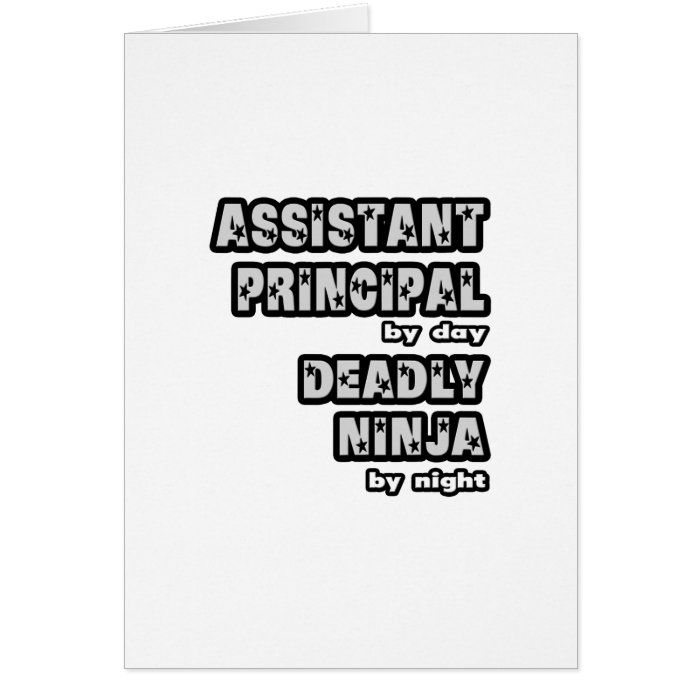 Assistant Principal  Deadly Ninja Greeting Cards