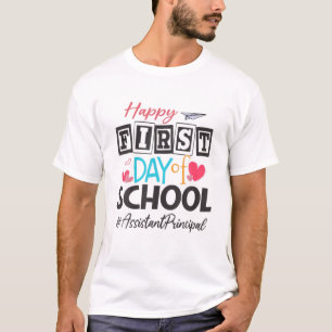 Assistant Principal Happy First Day Of School Back T-Shirt