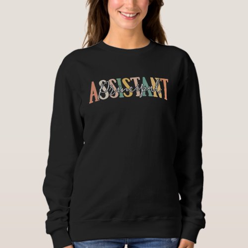 Assistant Principal  Job Title School Worker 6 Sweatshirt