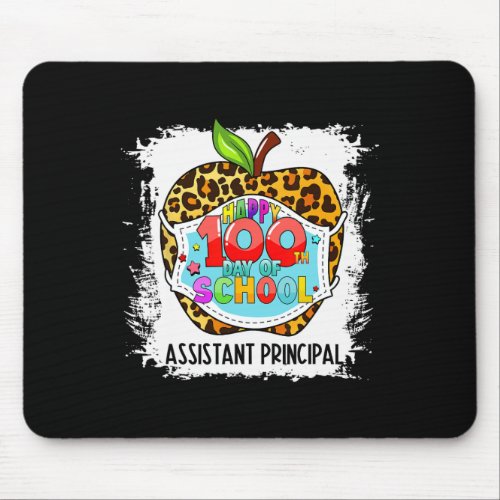 Assistant Principal Life Happy 100th Day Of School Mouse Pad