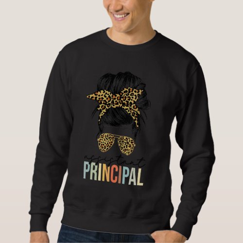 Assistant Principal Messy Bun Funny Job Title Scho Sweatshirt