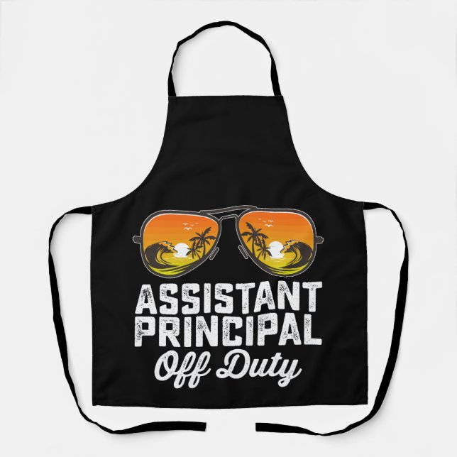 Assistant Principal Off Duty Last Day Of School Apron (Front)