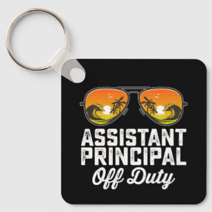 Assistant Principal Off Duty Last Day Of School Keychain