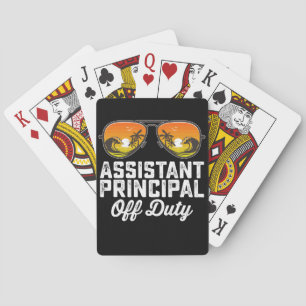 Assistant Principal Off Duty Last Day Of School Poker Cards
