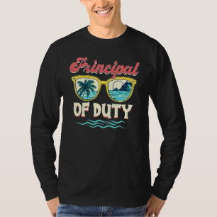 Assistant Principal Off Duty Sunglasses Last Day O T-Shirt