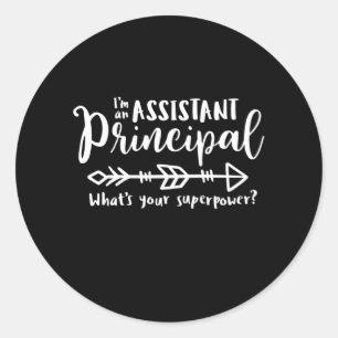 Assistant Principal, superpower Classic Round Sticker