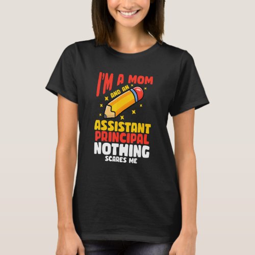 Assistant Principal Vice Principal Headmasters Mot T_Shirt