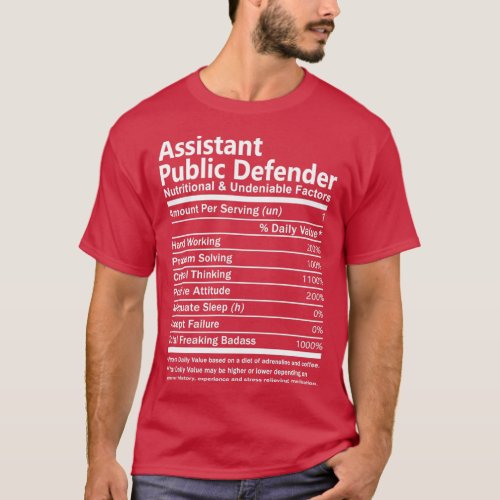 Assistant Public Defender Nutritional And Undeniab T_Shirt