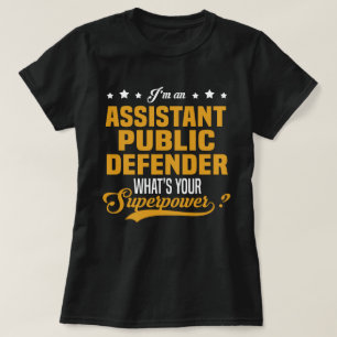 Assistant Public Defender T-Shirt