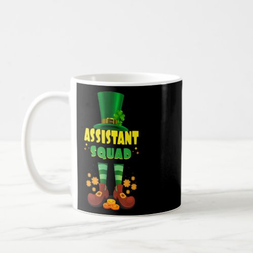 Assistant Squad  Funny Irish St Patrick Day  Coffee Mug