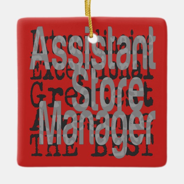 Assistant Store Manager Extraordinaire Ceramic Ornament (Front)