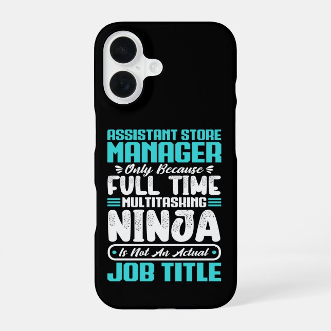 Assistant Store Manager Multitasker job Skills iPhone Case (Back)
