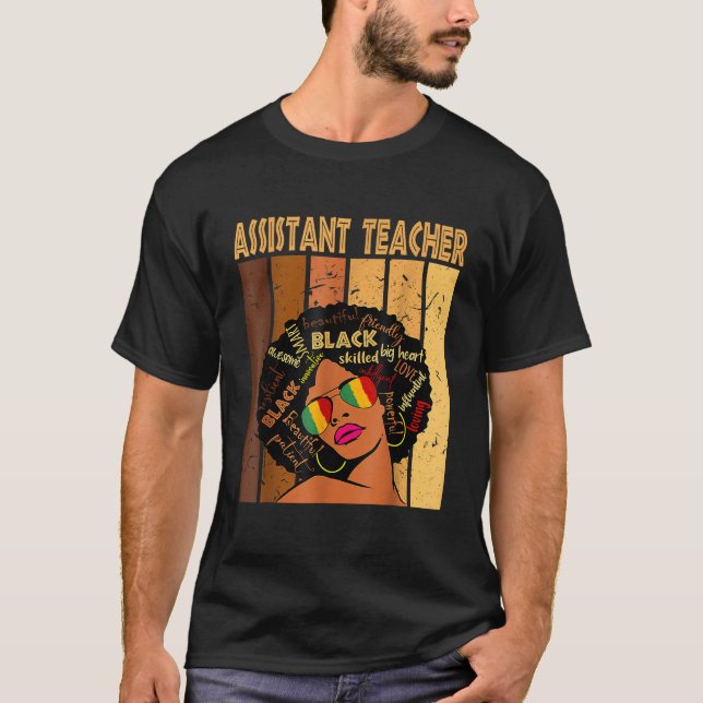 Assistant Teacher Black History Queen Melanin Afro T-Shirt (Front)