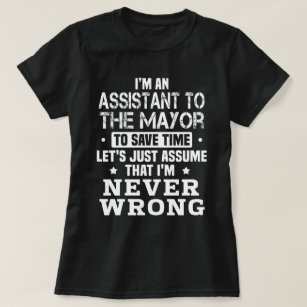 Assistant to the Mayor T-Shirt