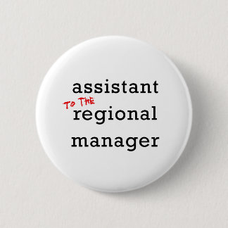 Assistant (to the) Regional Manager Button
