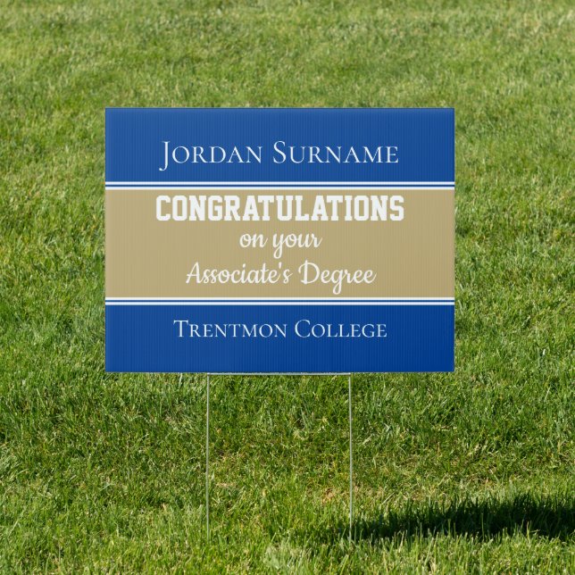 Associate's Degree! Graduation yard sign (Insitu)