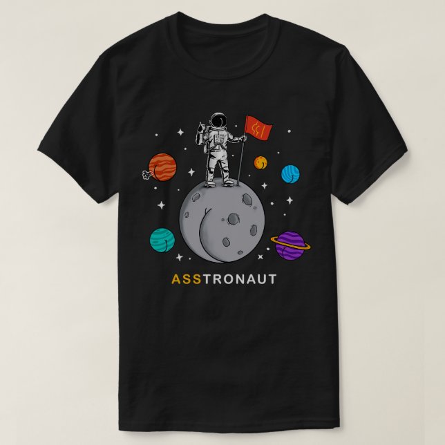 Asstronaut T-Shirt (Design Front)