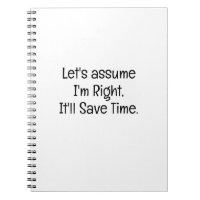 Assume Im Right Save Time Funny Coworker