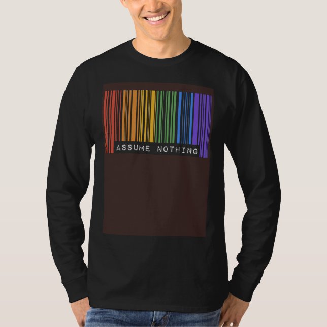 Assume Nothing Barcode Gay Pride Flag Coming Out I T-Shirt (Front)