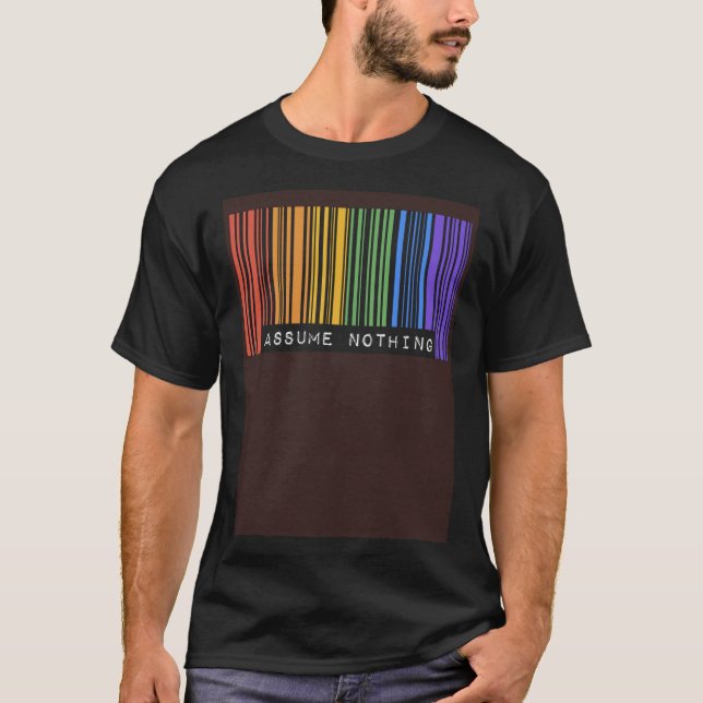 Assume Nothing Barcode Gay Pride Flag Coming Out I T-Shirt (Front)