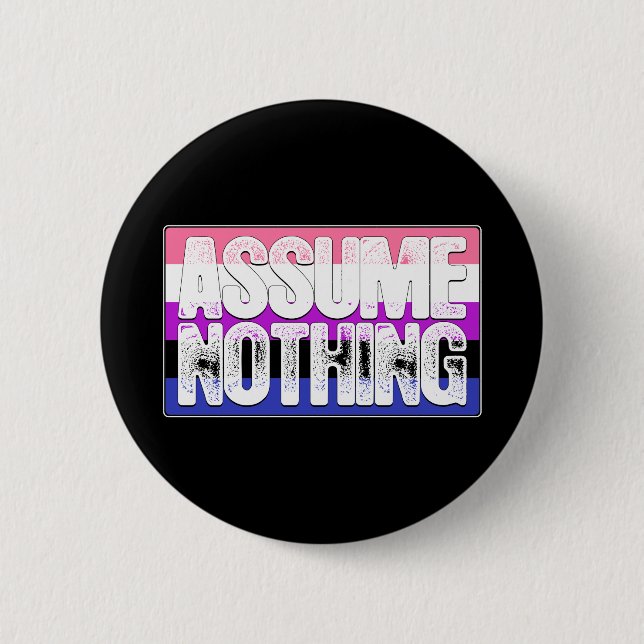 Assume Nothing Genderfluid Pride Flag Button (Front)