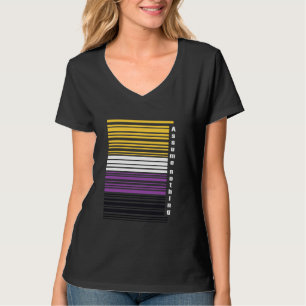 Assume Nothing Nonbinary Barcode Enby Genderqueer T-Shirt